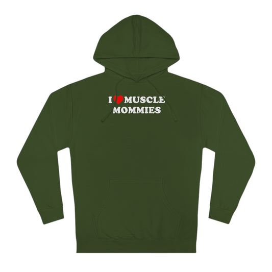 I Heart Muscle Mommies Hoodie - Army Green